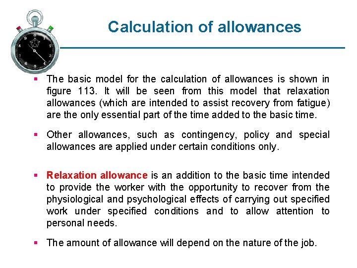 Calculation of allowances § The basic model for the calculation of allowances is shown