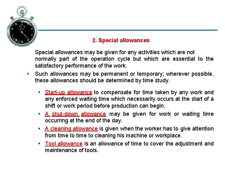 2. Special allowances § Special allowances may be given for any activities which are