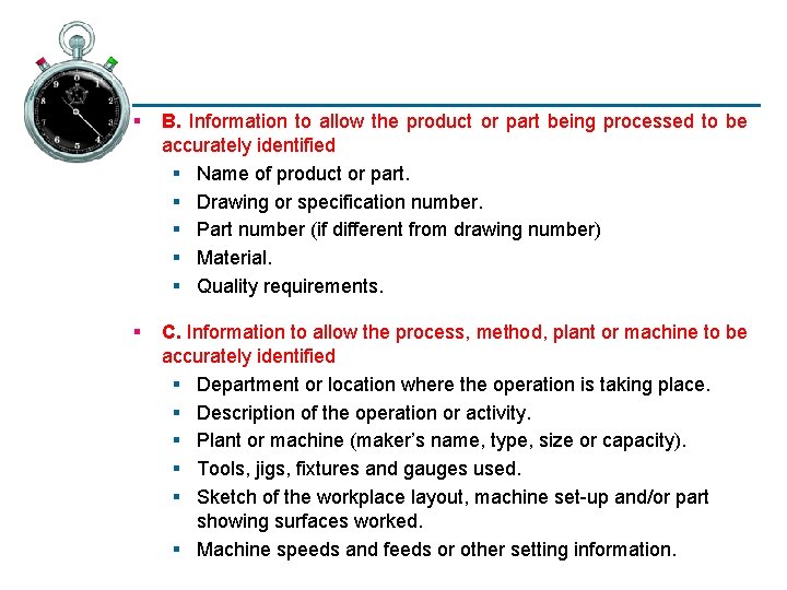 § B. Information to allow the product or part being processed to be accurately
