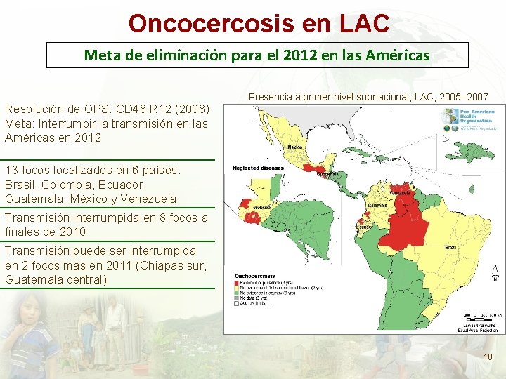 Oncocercosis en LAC Meta de eliminación para el 2012 en las Américas Resolución de