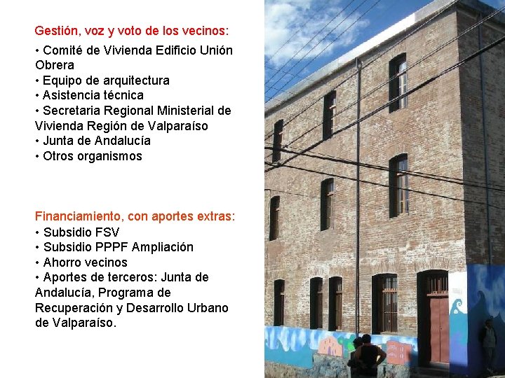 Gestión, voz y voto de los vecinos: • Comité de Vivienda Edificio Unión Obrera