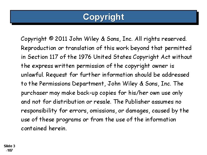 Copyright © 2011 John Wiley & Sons, Inc. All rights reserved. Reproduction or translation