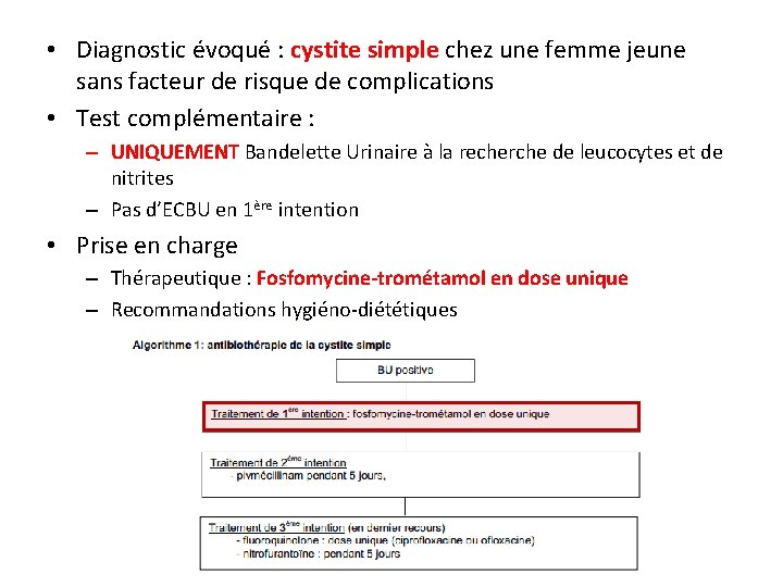  • Diagnostic évoqué : cystite simple chez une femme jeune sans facteur de