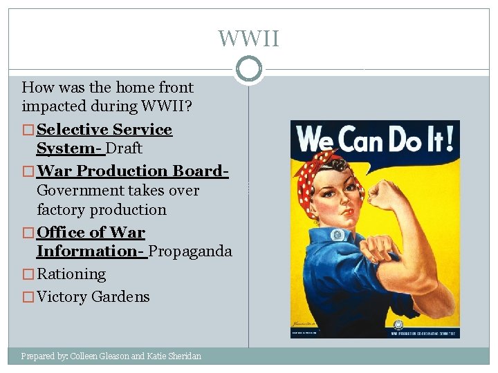 WWII How was the home front impacted during WWII? � Selective Service System- Draft