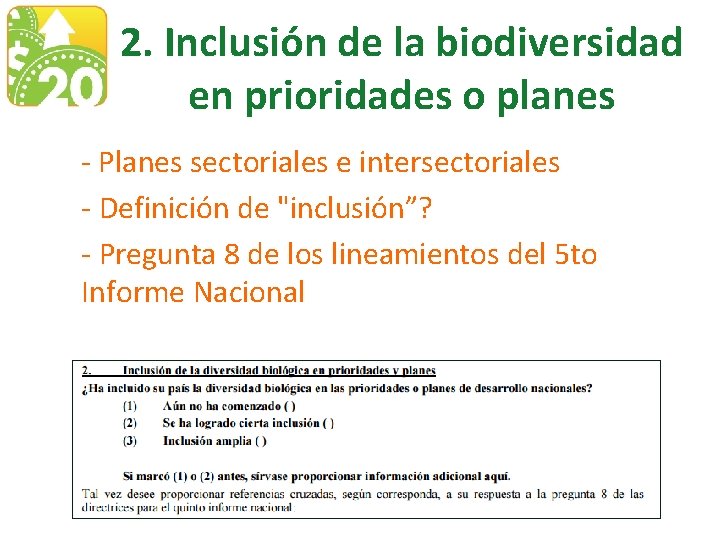 2. Inclusión de la biodiversidad en prioridades o planes - Planes sectoriales e intersectoriales