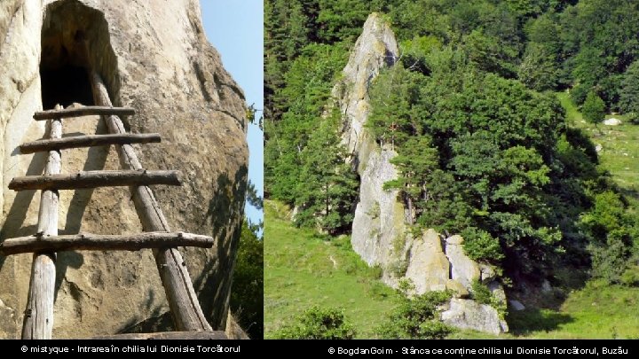 © mistyque - Intrarea în chilia lui Dionisie Torcătorul © Bogdan. Goim - Stânca