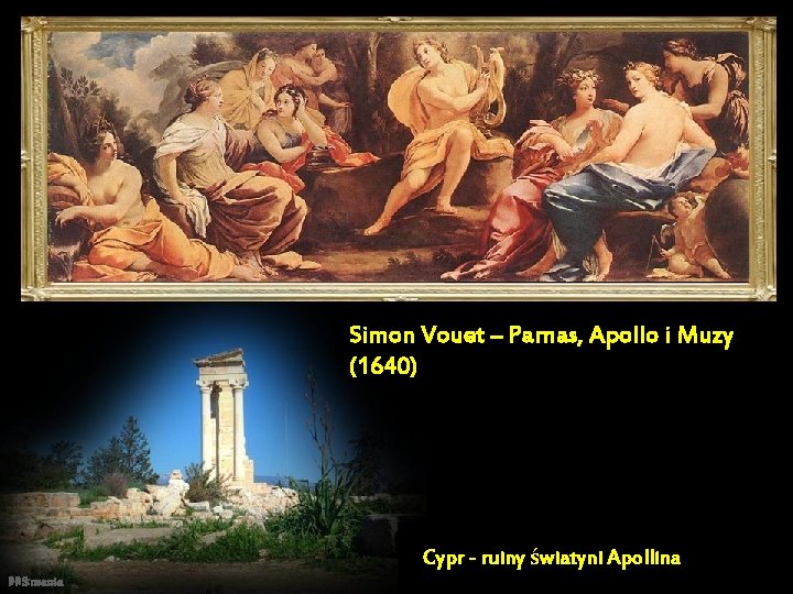 Simon Vouet – Parnas, Apollo i Muzy (1640) Cypr - ruiny światyni Apollina PPS