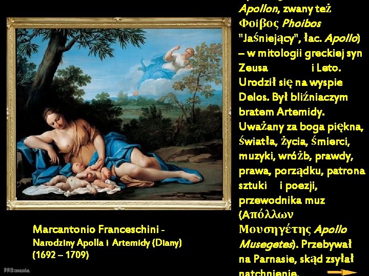 Apollon, zwany też Φοiβος Phoibos "Jaśniejący", łac. Apollo) Marcantonio Franceschini - Narodziny Apolla i