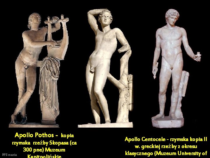 Kalamis Omphalos Apollo Antinoos (okres klasyczny) Apollo Pothos - kopia Apollo Tiber – rzymska Kalamis Omphalos Apollo Antinoos (okres klasyczny) Apollo Pothos - kopia Apollo Tiber – rzymska