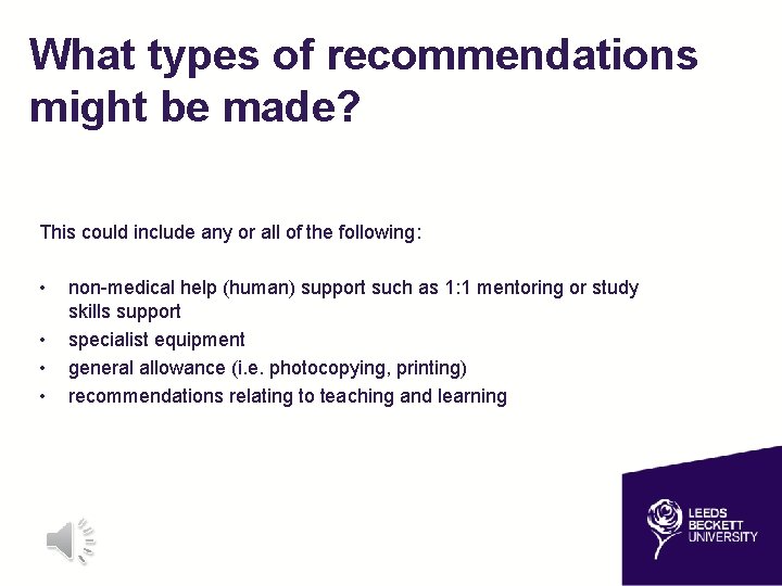 What types of recommendations might be made? This could include any or all of