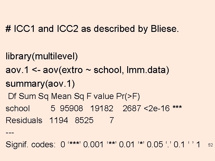 # ICC 1 and ICC 2 as described by Bliese. library(multilevel) aov. 1 <-