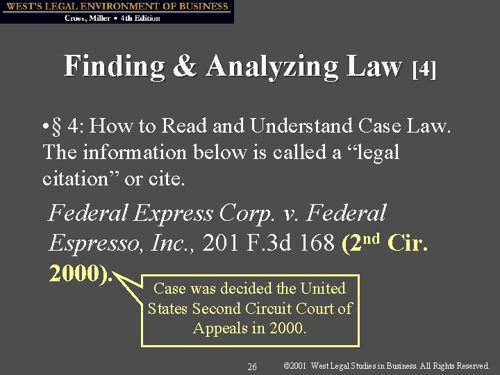 Finding & Analyzing Law [4] • § 4: How to Read and Understand Case