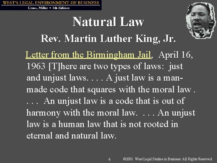 Natural Law Rev. Martin Luther King, Jr. Letter from the Birmingham Jail, April 16,