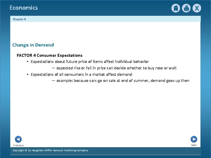 Economics Chapter 4 Change in Demand FACTOR 4 Consumer Expectations • Expectations about future Economics Chapter 4 Change in Demand FACTOR 4 Consumer Expectations • Expectations about future