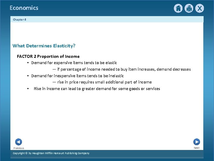 Economics Chapter 4 What Determines Elasticity? FACTOR 2 Proportion of Income • Demand for Economics Chapter 4 What Determines Elasticity? FACTOR 2 Proportion of Income • Demand for