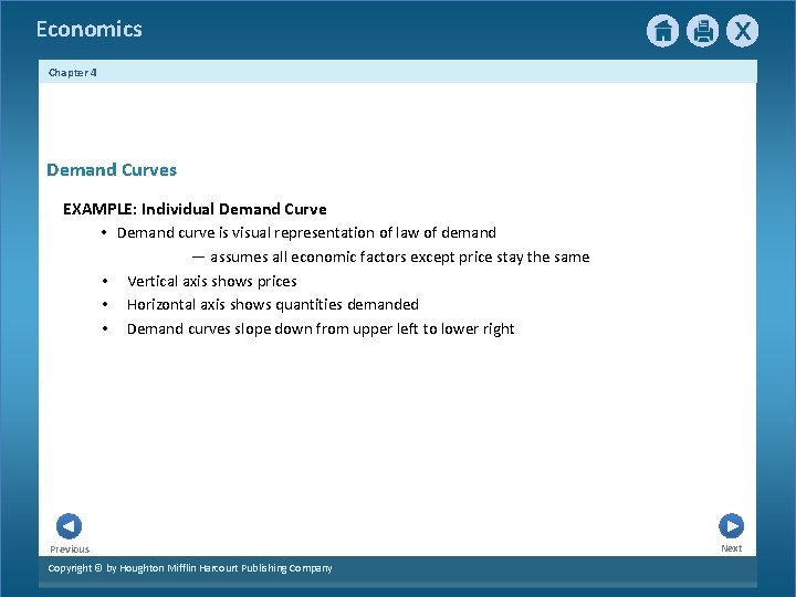 Economics Chapter 4 Demand Curves EXAMPLE: Individual Demand Curve • Demand curve is visual Economics Chapter 4 Demand Curves EXAMPLE: Individual Demand Curve • Demand curve is visual