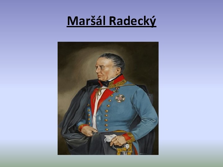 Maršál Radecký 