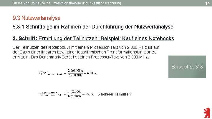 14 Busse von Colbe / Witte: Investitionstheorie und Investitionsrechnung 9. 3 Nutzwertanalyse 9. 3.