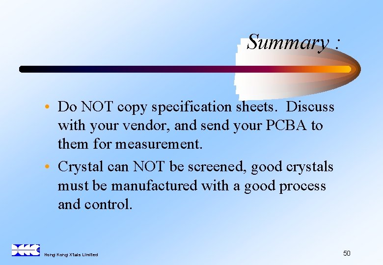 Summary : • Do NOT copy specification sheets. Discuss with your vendor, and send