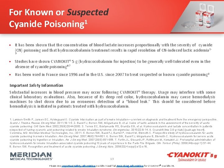 For Known or Suspected Cyanide Poisoning 1 • It has been shown that the