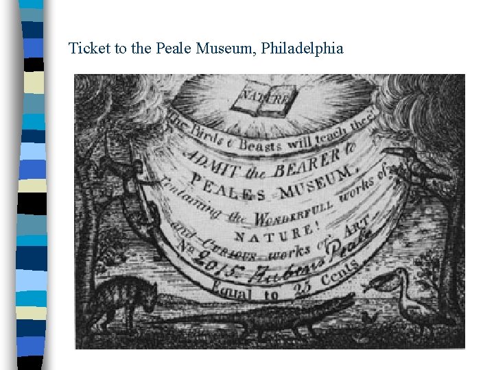 Ticket to the Peale Museum, Philadelphia 