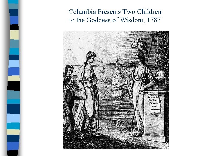 Columbia Presents Two Children to the Goddess of Wisdom, 1787 