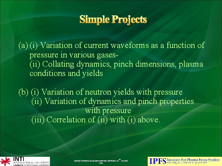 Simple Projects (a) (i) Variation of current waveforms as a function of pressure in