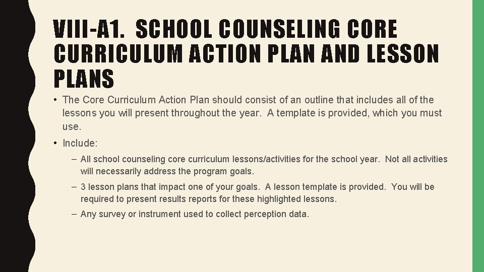 VIII-A 1. SCHOOL COUNSELING CORE CURRICULUM ACTION PLAN AND LESSON PLANS • The Core