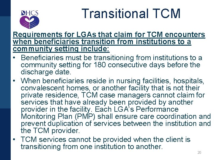 Transitional TCM Requirements for LGAs that claim for TCM encounters when beneficiaries transition from