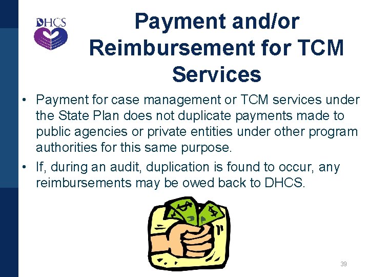 Payment and/or Reimbursement for TCM Services • Payment for case management or TCM services