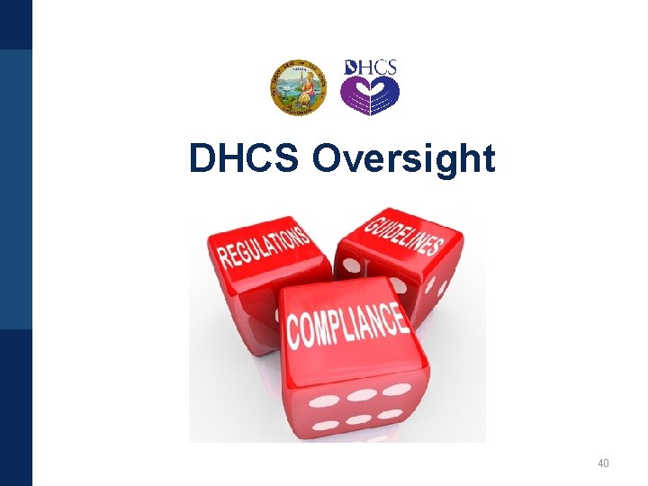 DHCS Oversight 40 