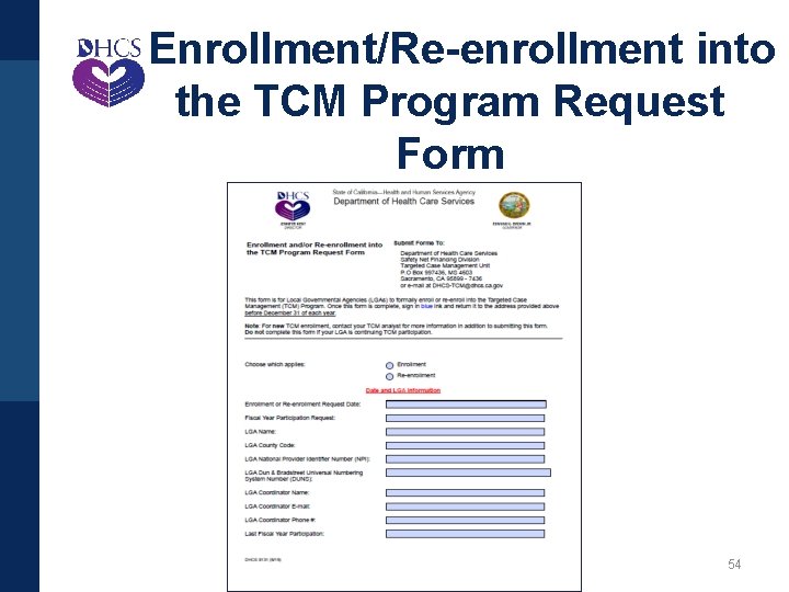 Enrollment/Re-enrollment into the TCM Program Request Form 54 