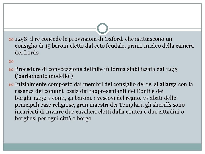  1258: il re concede le provvisioni di Oxford, che istituiscono un consiglio di