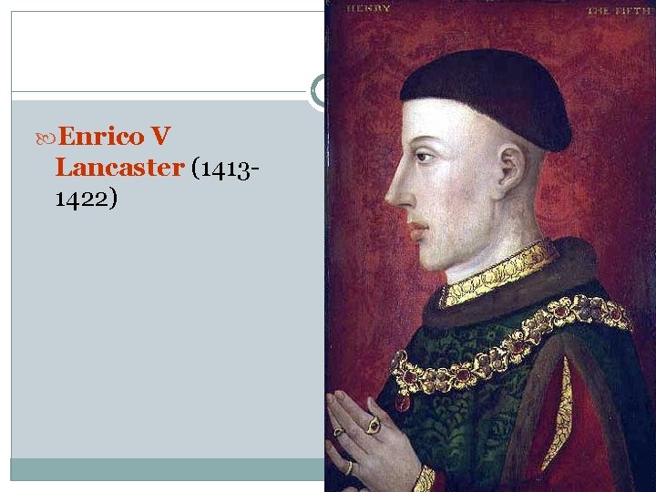  Enrico V Lancaster (14131422) 