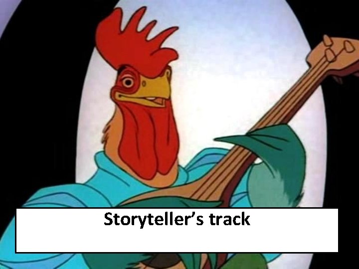 Storyteller’s track 