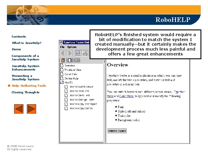 Robo. HELP Contents What is Java. Help? Demo Components of a Java. Help System