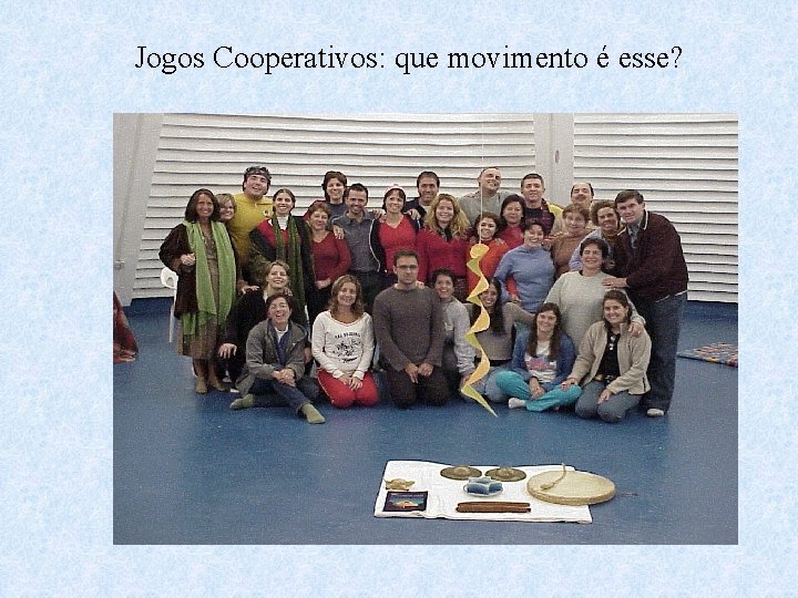 Jogos Cooperativos: que movimento é esse? 