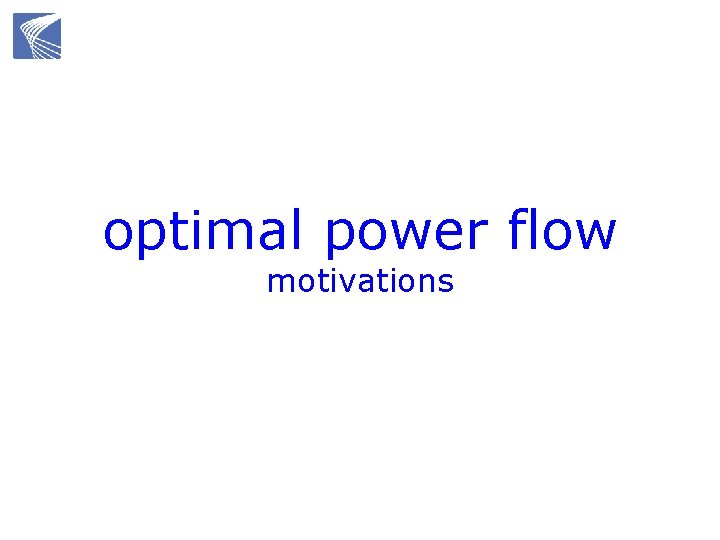 optimal power flow motivations 