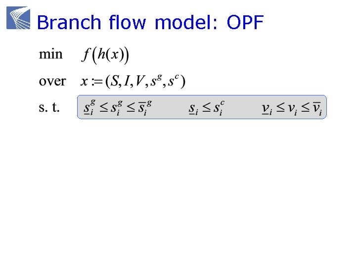 Branch flow model: OPF 