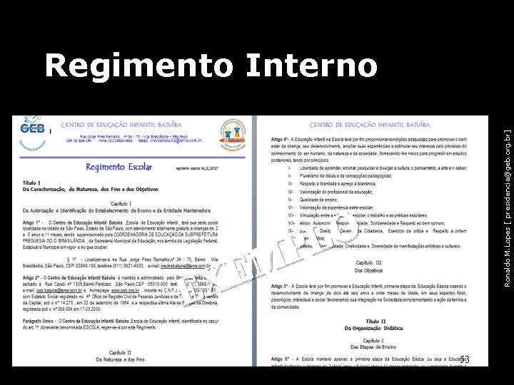 O L P M E X E Ronaldo M. Lopes [ presidencia@geb. org. br]