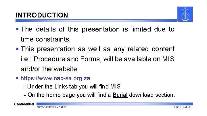 INTRODUCTION § The details of this presentation is limited due to time constraints. §