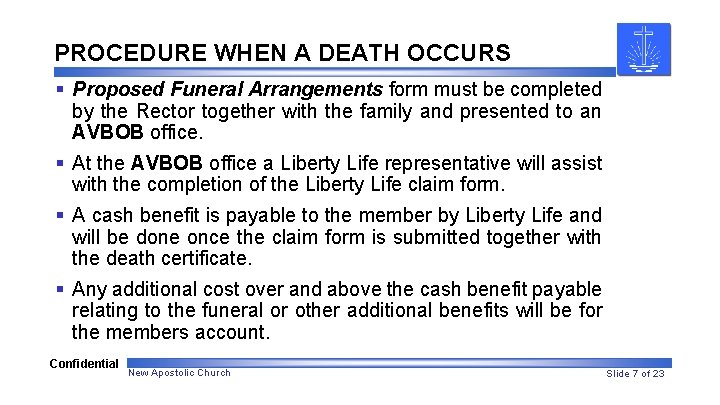 PROCEDURE WHEN A DEATH OCCURS § Proposed Funeral Arrangements form must be completed by PROCEDURE WHEN A DEATH OCCURS § Proposed Funeral Arrangements form must be completed by