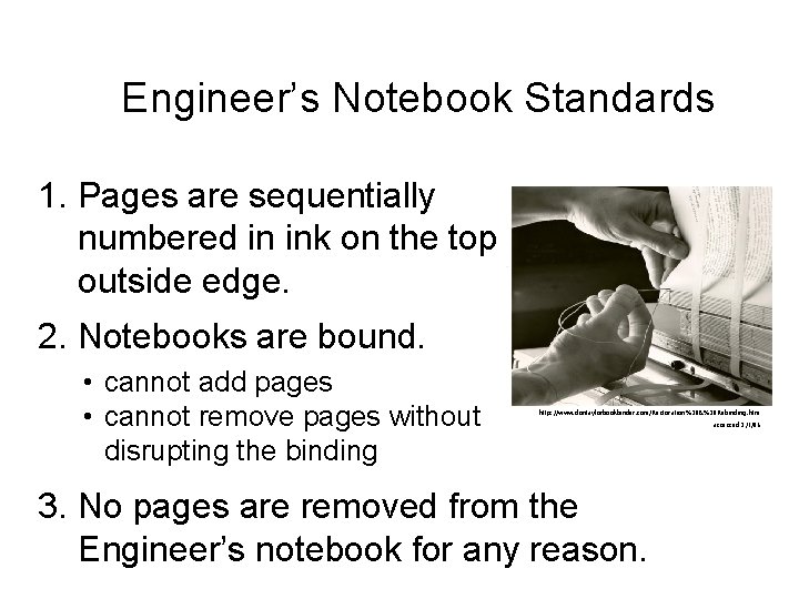 Engineer’s Notebook Standards 1. Pages are sequentially numbered in ink on the top outside