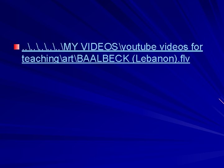 . . MY VIDEOSyoutube videos for teachingartBAALBECK (Lebanon). flv 