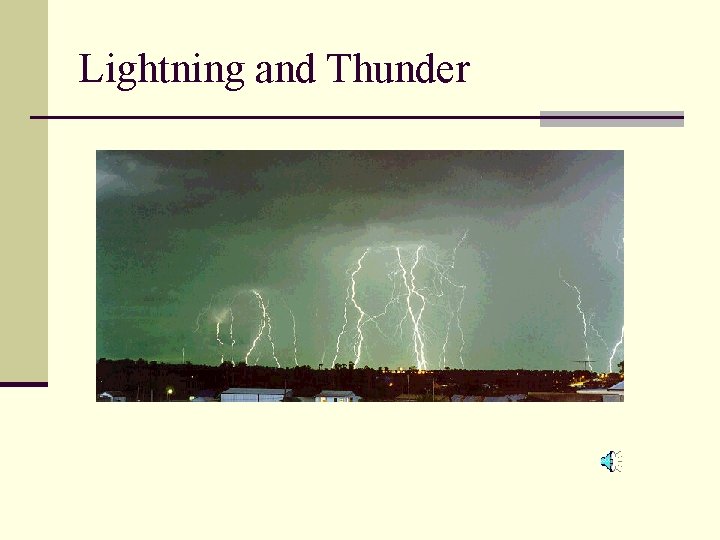Lightning and Thunder 