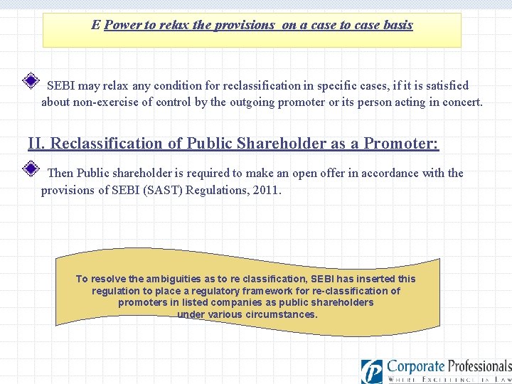 E Power to relax the provisions on a case to case basis SEBI may