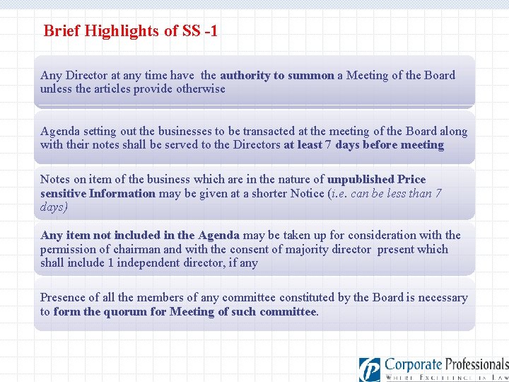 Brief Highlights of SS -1 Any Director at any time have the authority to