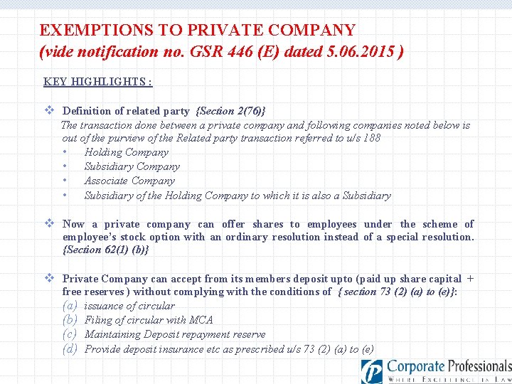 EXEMPTIONS TO PRIVATE COMPANY (vide notification no. GSR 446 (E) dated 5. 06. 2015