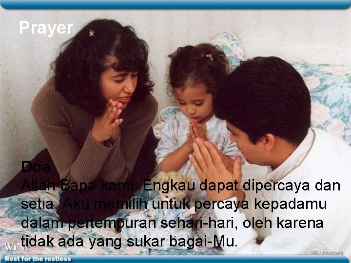 Prayer Doa Allah Bapa kami, Engkau dapat dipercaya dan setia. Aku memilih untuk percaya