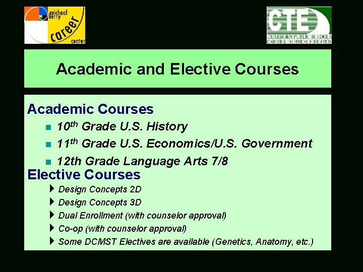 Academic and Elective Courses Academic Courses n n n 10 th Grade U. S.